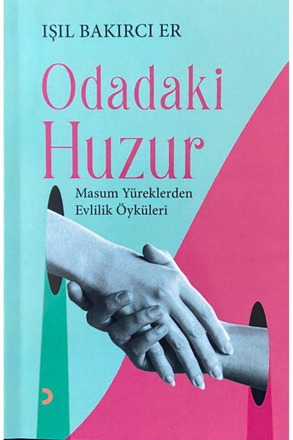 Cinius Yayınevi Odadaki Huzur & Işıl Bakırcı Er - Cinius Yayınevi - Image 1