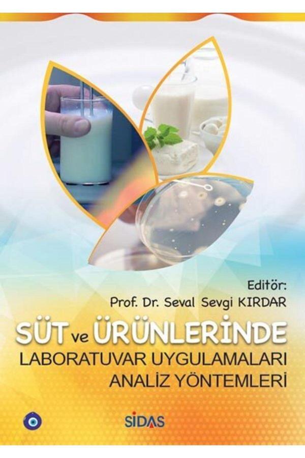 Sidas Yayınları Süt Ve Ürünlerinde Laboratuvar Uygulamaları Analiz Yöntemleri - Sidas Yayınları - Image 1