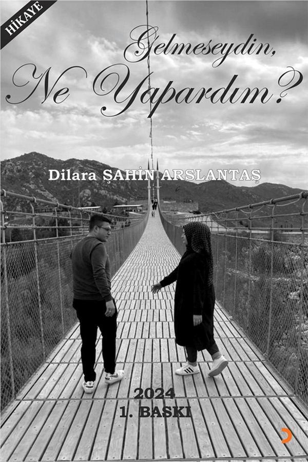 Cinius Yayınevi Gelmeseydin Ne Yapardım? & Dilara Şahin Arslantaş - Cinius Yayınevi - Image 1