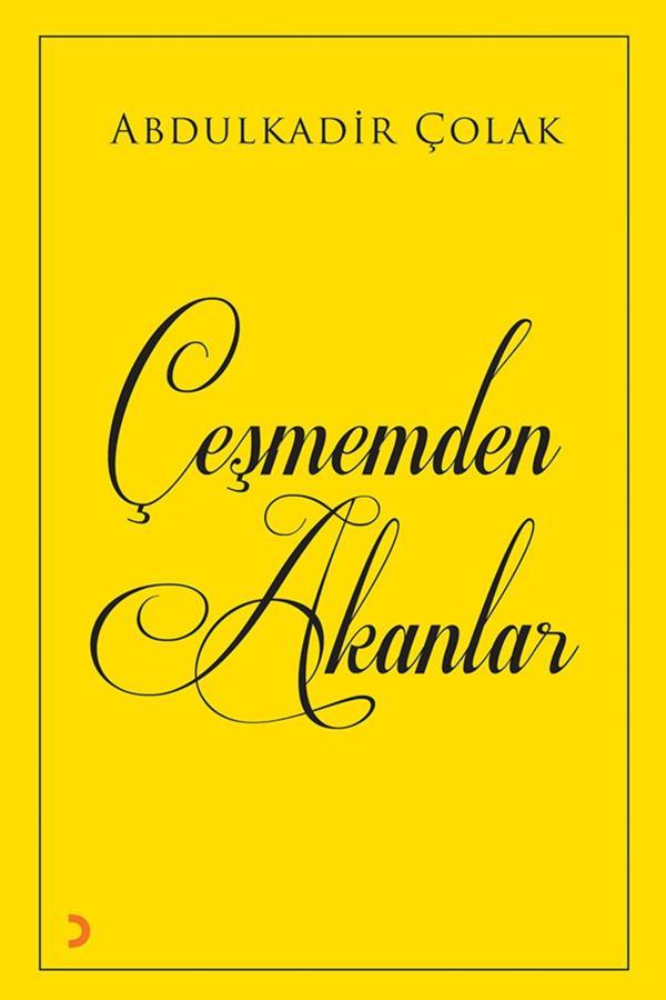 Cinius Yayınevi Çeşmemden Akanlar & Abdulkadir Çolak - Cinius Yayınevi - Image 1