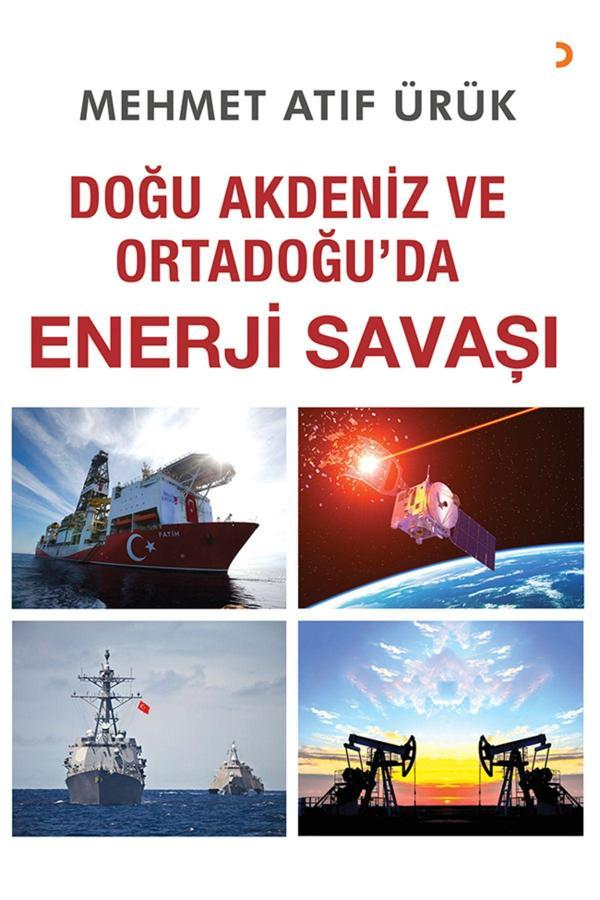 Cinius Yayınevi Doğu Akdeniz Ve Ortadoğu’Da Enerji Savaşı & Mehmet Atıf Ürük - Cinius Yayınevi - Image 1