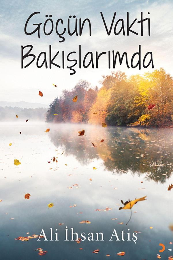 Cinius Yayınevi Göçün Vakti Bakışlarımda & Ali İhsan Atiş - Cinius Yayınevi - Image 1