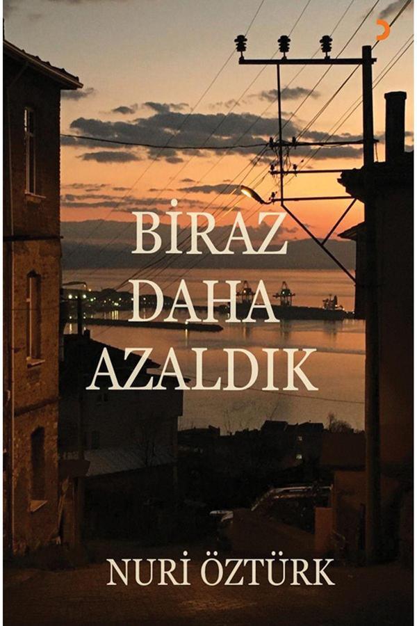 Cinius Yayınevi Biraz Daha Azaldık & Nuri Öztürk - Cinius Yayınevi - Image 1