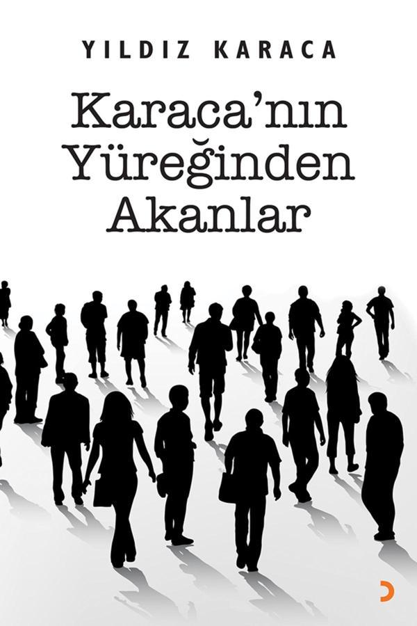 Cinius Yayınevi Karaca’Nın Yüreğinden Akanlar & Yıldız Karaca - Cinius Yayınevi - Image 1