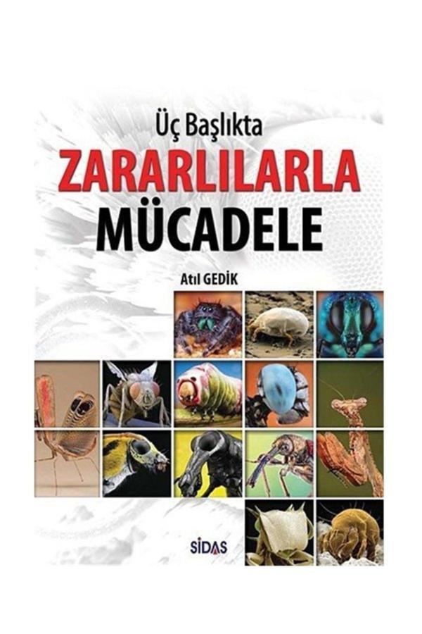 Sidas Yayıncılık Üç Başlıkta Zararlılarla Mücadele - Sidas Yayınları - Image 1