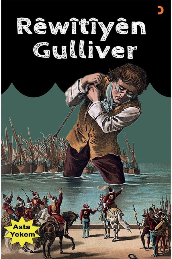 Cinius Yayınevi Rêwîtîyên Gulliver & Jonathan Swift& Çevirmen: Xeribe Şemsi - Cinius Yayınevi - Image 1