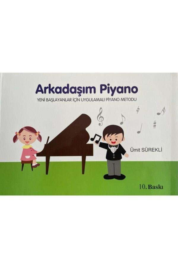 Yurtrenkleri Yayınevi Arkadaşım Piyano - Ümit Sürekli - Yurtrenkleri Yayınevi - Image 1