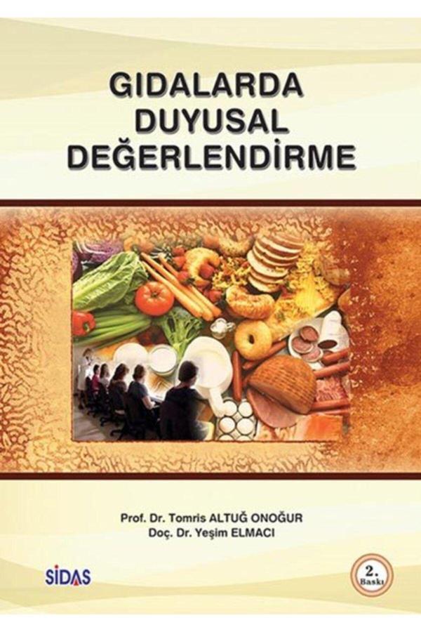 Sidas Yayınları Gıdalarda Duyusal Değerlendirme - Sidas Yayınları - Image 1