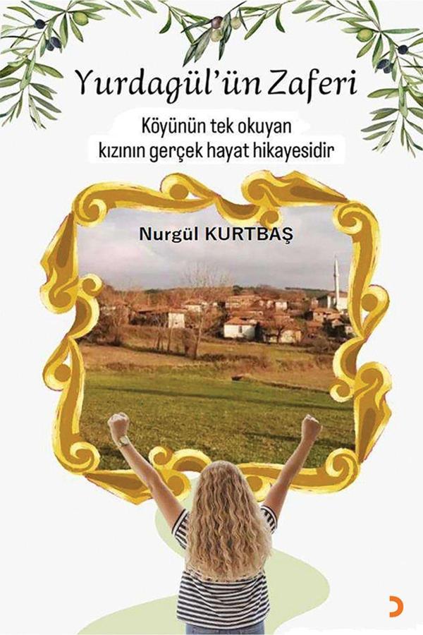 Cinius Yayınevi Yurdagül’Ün Zaferi & Nurgül Kurtbaş - Cinius Yayınevi - Image 1