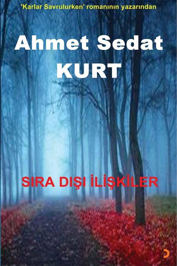 Cinius Yayınevi Sıra Dışı Ilişkiler & Ahmet Sedat Kurt - Cinius Yayınevi - Image 1