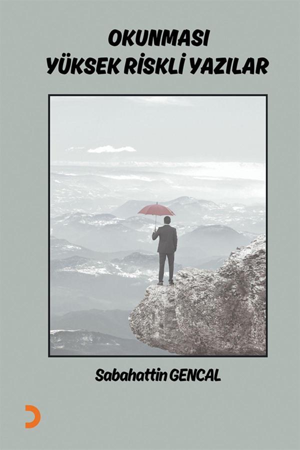 Cinius Yayınevi Okunması Yüksek Riskli Yazılar & Sabahattin Gencal - Cinius Yayınevi - Image 1