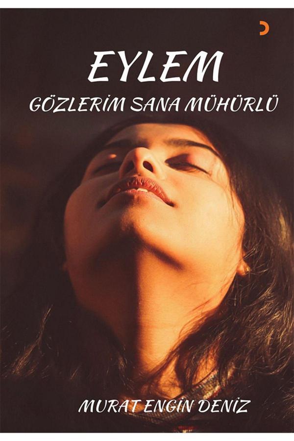 Cinius Yayınevi Eylem Gözlerim Sana Mühürlü & Murat Engin Deniz - Cinius Yayınevi - Image 1