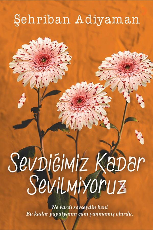 Cinius Yayınevi Sevdiğimiz Kadar Sevilmiyoruz & Şehriban Adiyaman - Cinius Yayınevi - Image 1
