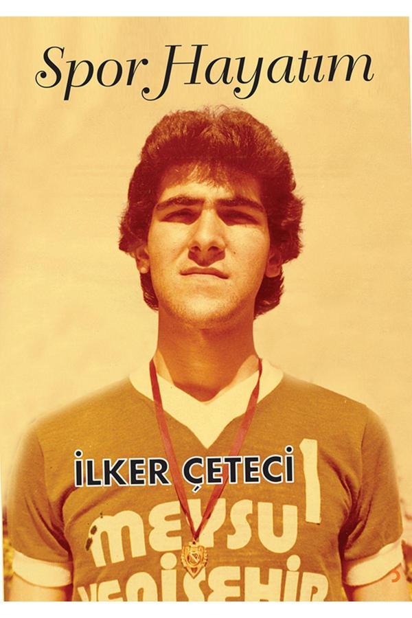Cinius Yayınevi Spor Hayatım & İlker Çeteci - Cinius Yayınevi - Image 1