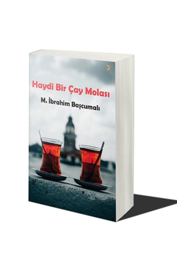 Cinius Yayınevi Haydi Bir Çay Molası & Mehmet Ibrahim Başcumalı - Cinius Yayınevi - Image 1