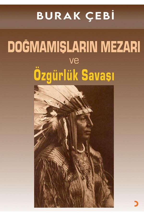 Cinius Yayınevi Doğmamışların Mezarı Ve Özgürlük Savaşı & Burak Çebi - Cinius Yayınevi - Image 1