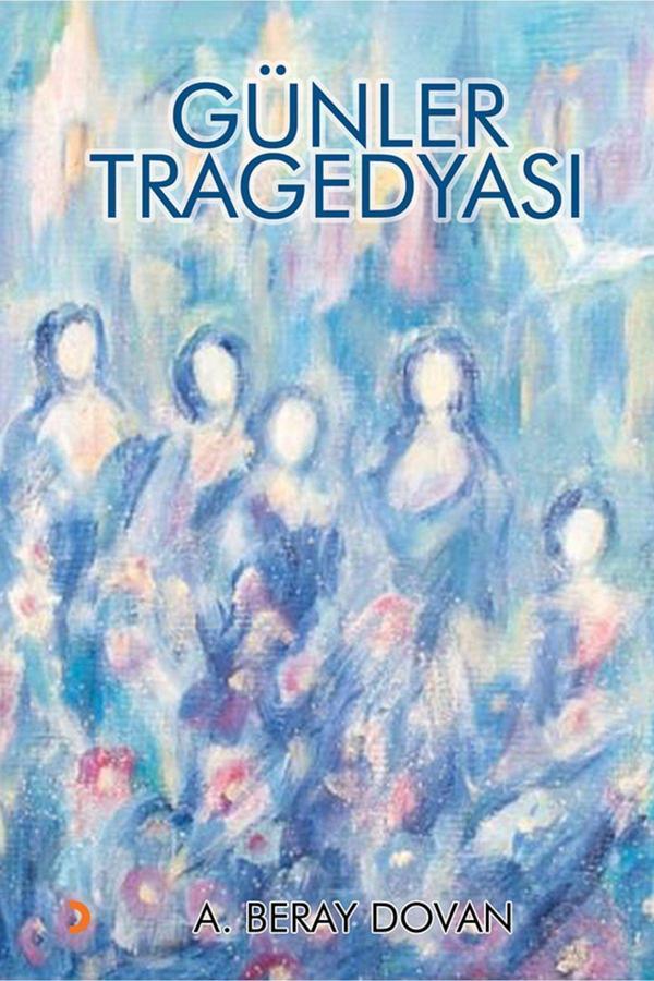 Cinius Yayınevi Günler Tragedyası & A. Beray Dovan - Cinius Yayınevi - Image 1