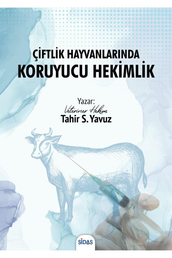 Sidas Yayınları Çiftlik Hayvanlarında Koruyucu Hekimlik - Sidas Yayınları - Image 1