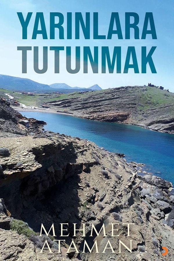 Cinius Yayınevi Yarınlara Tutunmak & Mehmet Ataman - Cinius Yayınevi - Image 1