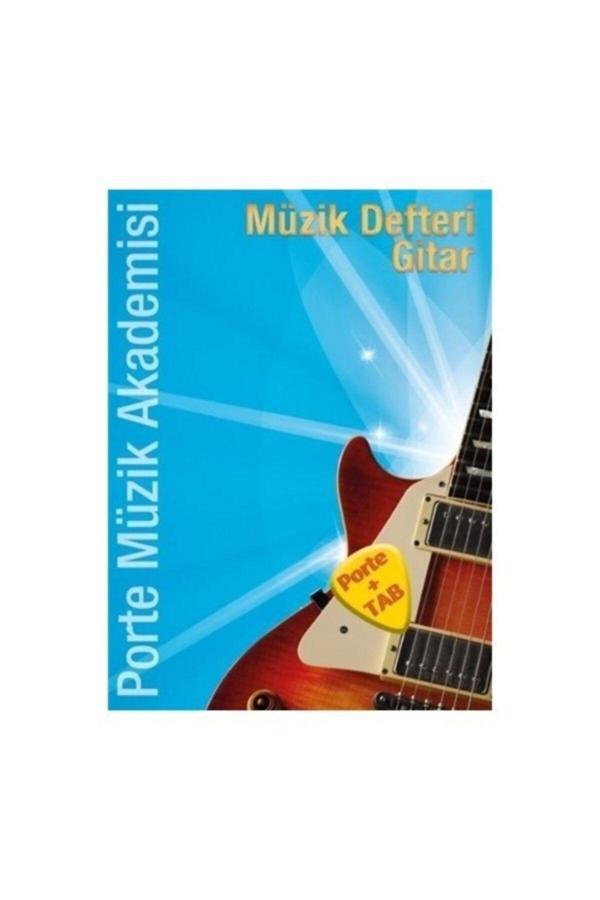 Porte Müzik Akademisi Müzik Defteri Gitar - Porte Müzik Eğitim Yayınları - Image 1