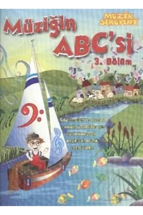 Porte Müzik Eğitim Merkezi Müziğin Abc'Si Müziğin Serüveni 3 Bölüm - Porte Müzik Eğitim Yayınları - Image 1