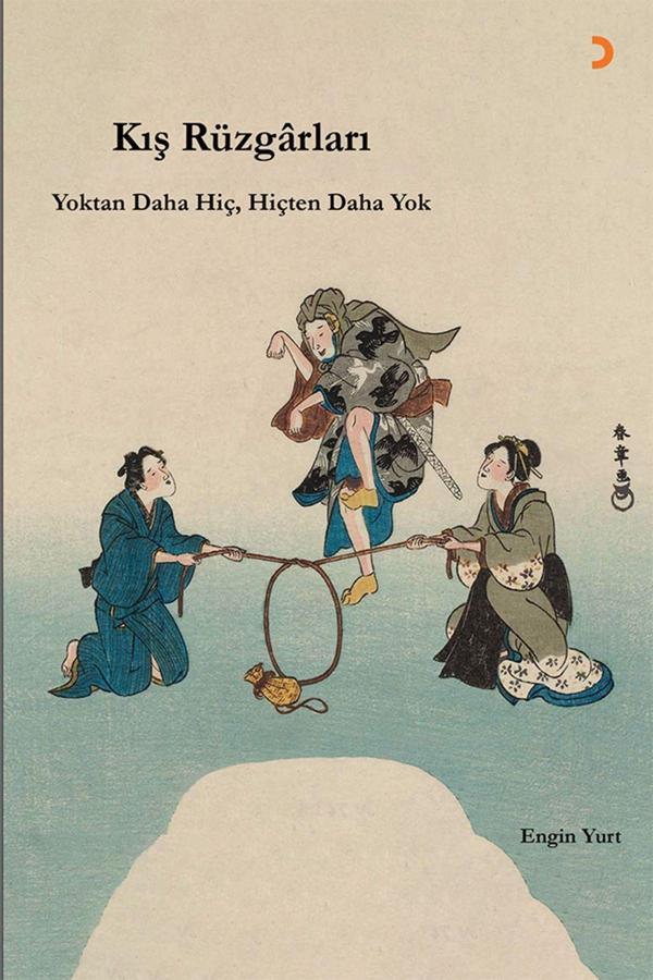 Cinius Yayınevi Kış Rüzgârları: Yoktan Daha Hiç, Hiçten Daha Yok & Engin Yurt - Cinius Yayınevi - Image 1