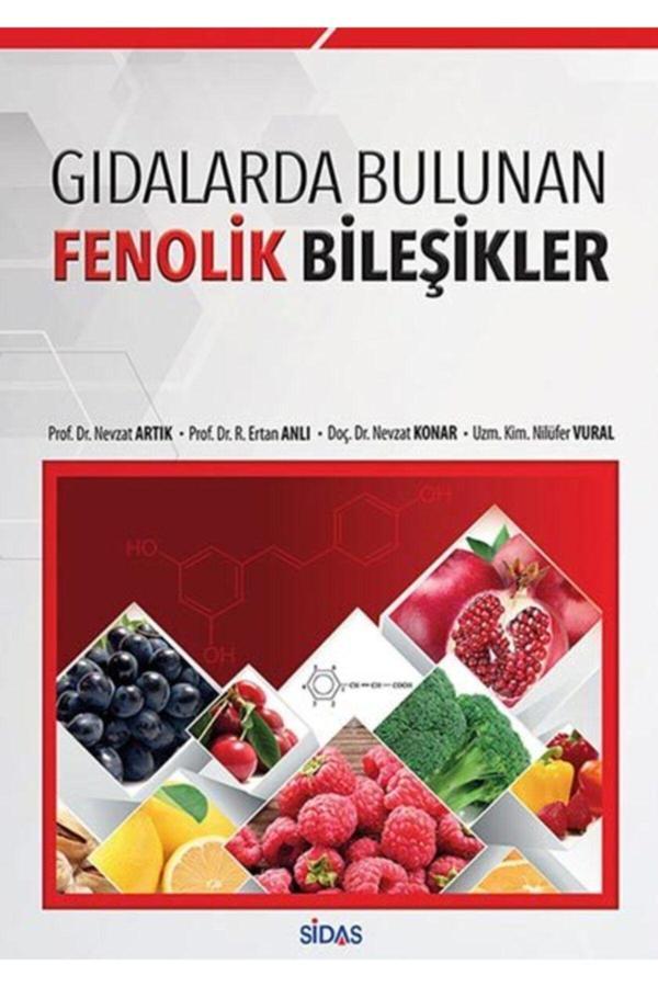 Sidas Yayıncılık Gıdalarda Bulunan Fenolik Bileşikler - Sidas Yayınları - Image 1