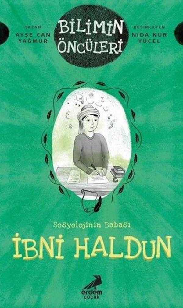 Sosyolojinin Babası: İbn Haldun - Bilimin Öncüleri - Erdem Çocuk - Image 1