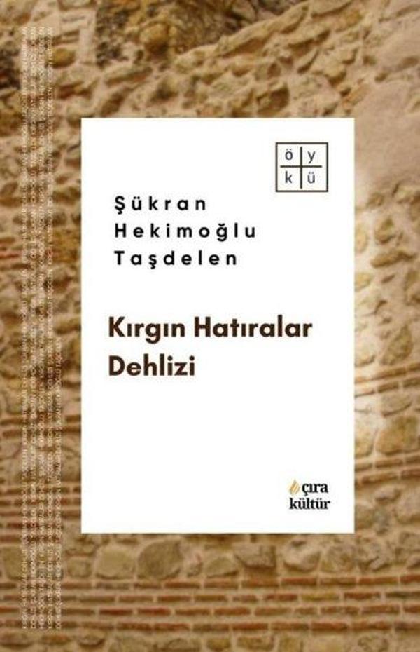 Kırgın Hatıralar Dehlizi - Çıra Yayınları - Image 1