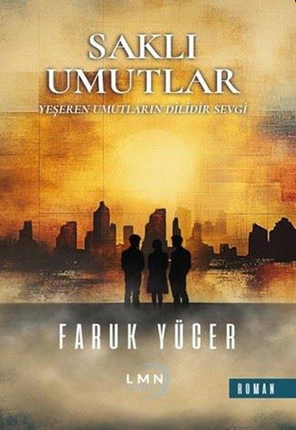 Saklı Umutlar - Liman Yayınevi - Image 1