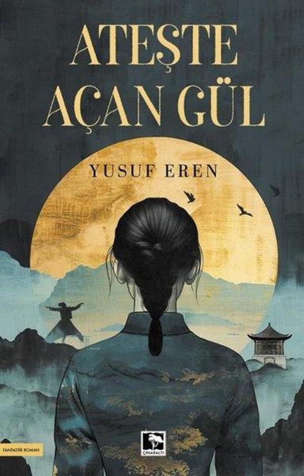 Ateşte Açan Gül - Çınaraltı Yayınları - Image 1