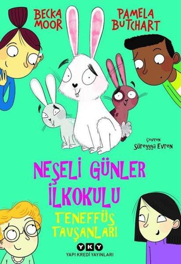 Neşeli Günler İlkokulu - Teneffüs Tavşanları - Yapı Kredi Yayınları - Image 1