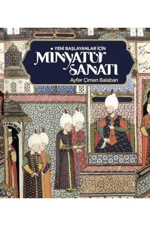 Sanathobi Yeni Başlayanlar Için Minyatür Sanatı-Minyatür Kitabı-Çizim Kitap - Image 1