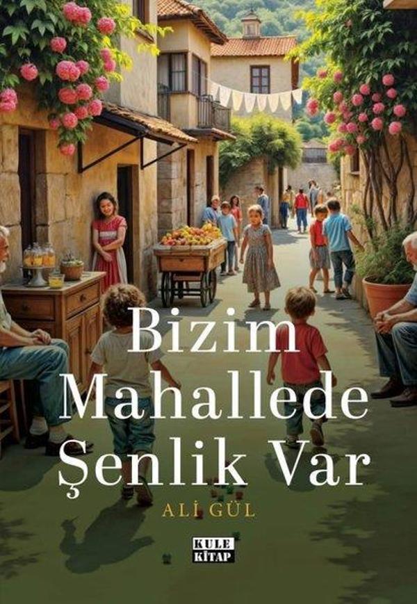 Bizim Mahallede Şenlik Var - Kule Kitap - Image 1
