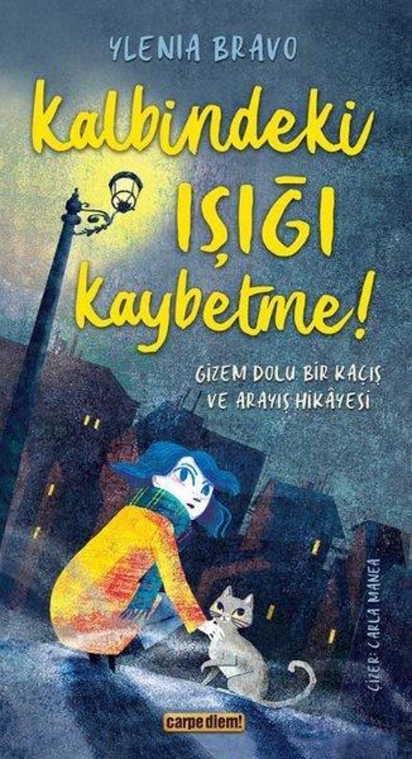 Kalbindeki Işığı Kaybetme! Gizem Dolu Bir Kaçış ve Arayış Hikayesi - Carpediem Kitap - Image 1