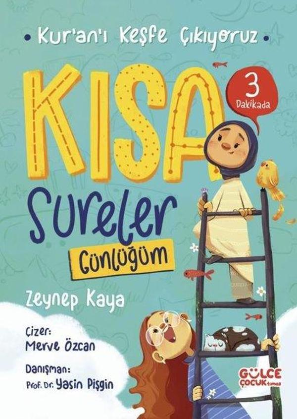 Kısa Sureler Günlüğüm - Kur'an'ı Keşfe Çıkıyoruz - Fleksi Kapak - Gülce Çocuk - Image 1