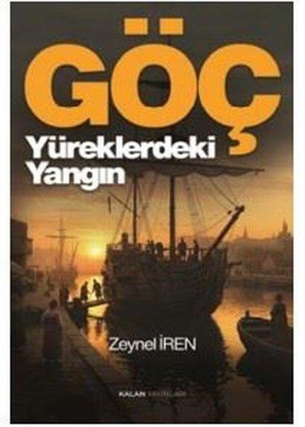 Göç - Yüreklerdeki Yangın - Kalan Yayınları - Image 1