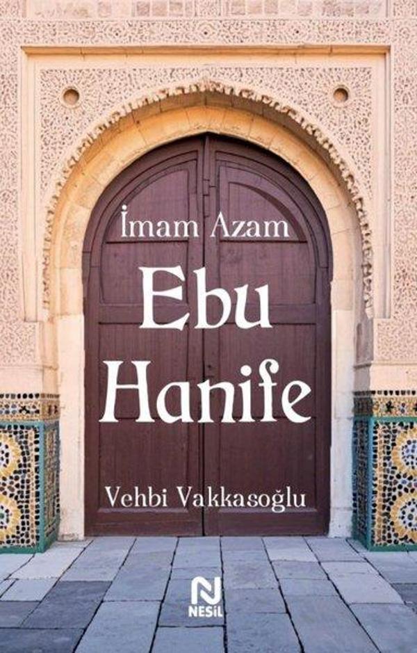 İmam Azam Ebu Hanife - Nesil Yayınları - Image 1