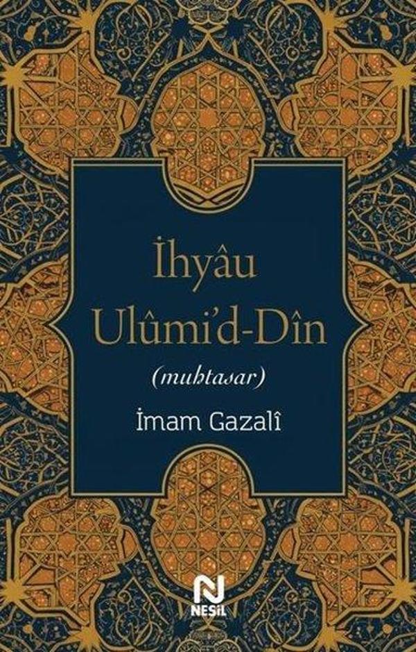 İhyau Ulumi'd-Din (Muhtasar) - Nesil Yayınları - Image 1