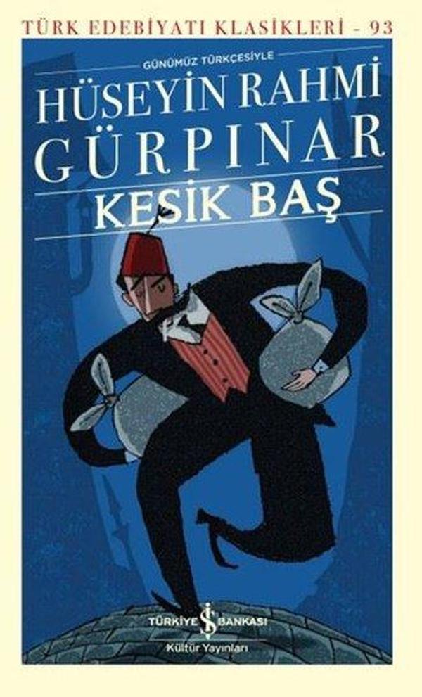 Kesik Baş - Günümüz Türkçesiyle - İş Bankası Kültür Yayınları - Image 1