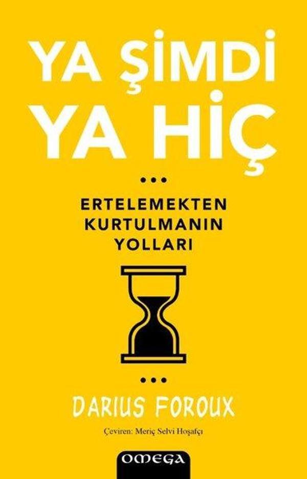 Ya Şimdi Ya Hiç - Ertelemekten Kurtulmanın Yolları - Image 1