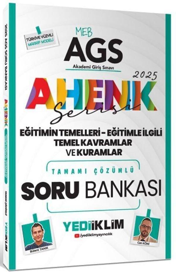 2025 MEB AGS Ahenk Serisi Eğitimin Temelleri Eğitimle İlgili Temel Kavramlar ve Kuramlar Tamamı Çözümlü Soru Yediiklim - Yediiklim Yayınları - Image 1