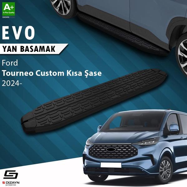 S-Dizayn Ford Tourneo Custom 2 Kısa Şase Evo Siyah Yan Basamak 223 Cm 2023 Üzeri A+ Kalite - Image 1