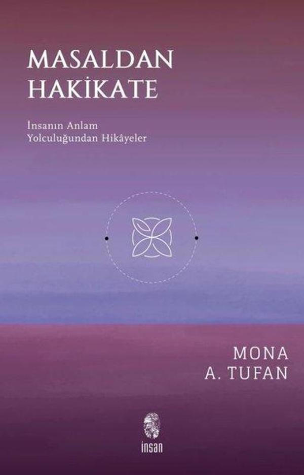 Masaldan Hakikate - İnsanın Anlam Yolculuğundan Hikayeler - İnsan Yayınları - Image 1