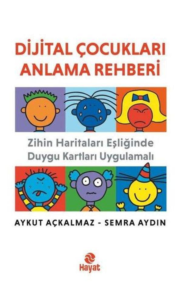 Dijital Çocukları Anlama Rehberi - Zihin Haritaları Eşliğinde Duygu Kartları Uygulamalı - Hayat Yayıncılık - Image 1