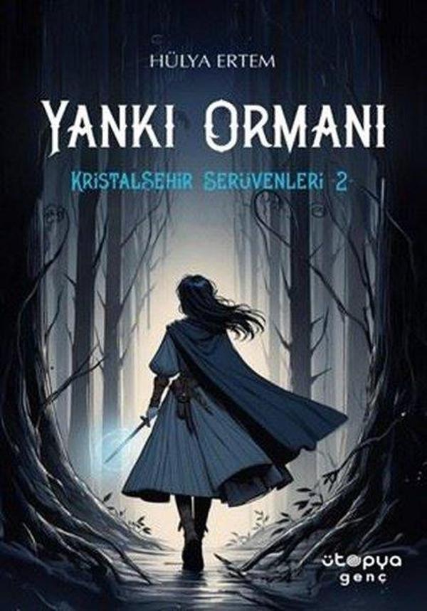 Yankı Ormanı - Kristalşehir Serüvenleri 2 - Ütopya Genç - Image 1
