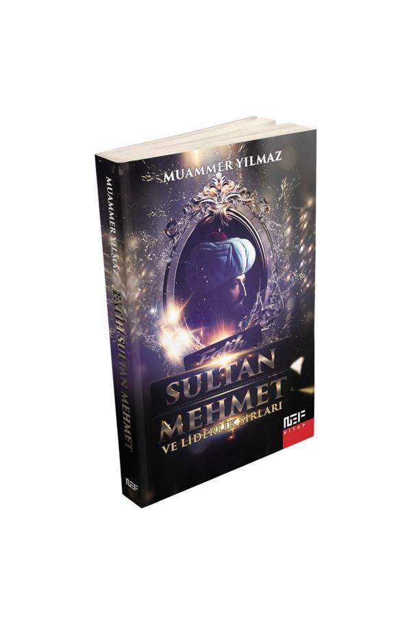 Nef Kitap Sultan Mehmet Ve Liderlik Sırları - Nef Kitap - Image 1