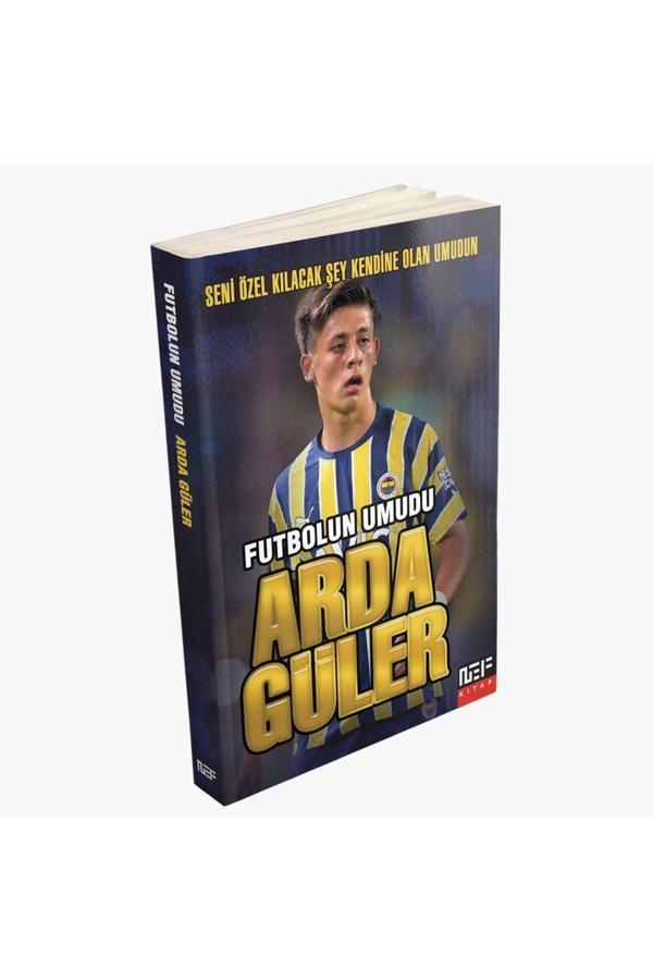 Nef Kitap Arda Güler - Futbolun Umudu - Nef Kitap - Image 1