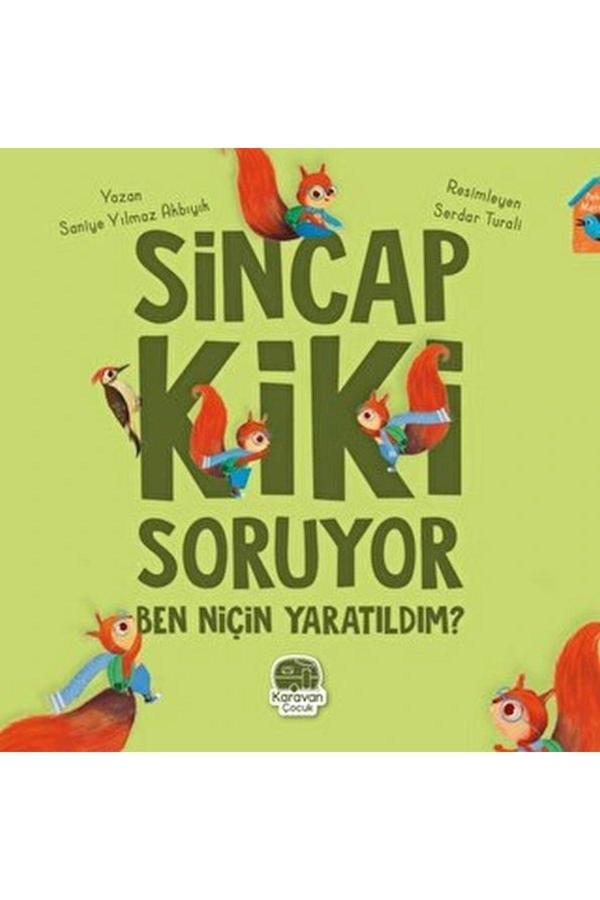Karavan Çocuk Sincap Kiki Soruyor Ben Niçin Yaratıldım - Karavan Çocuk - Image 1