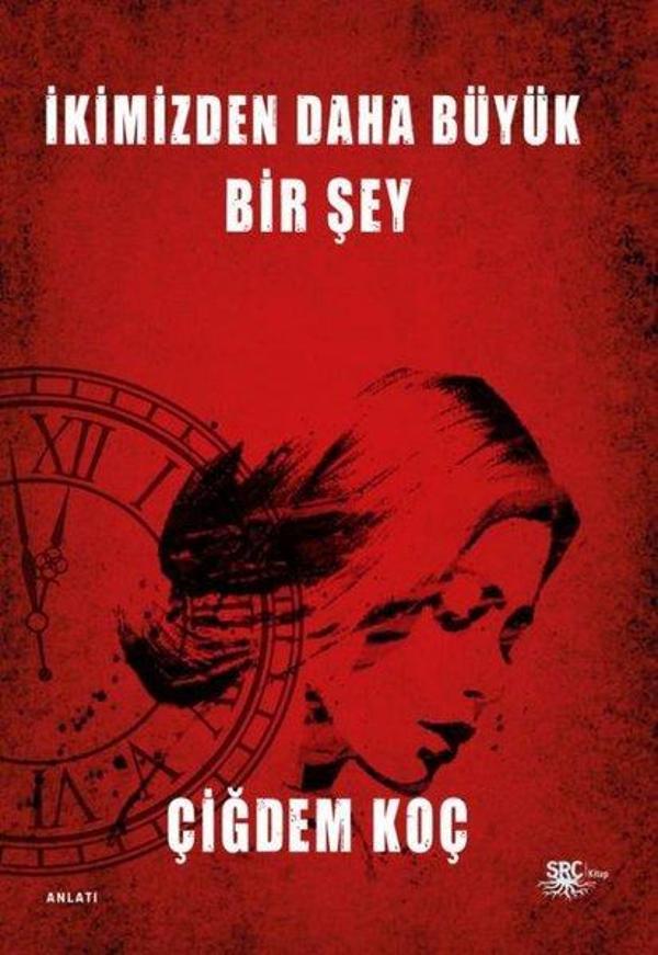 İkimizden Daha Büyük Bir Şey - SRC Kitap - Image 1